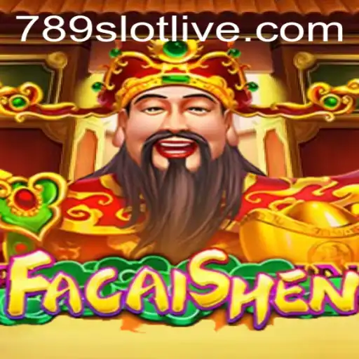 Exploring FaCaiShen: A Dive into the Thrilling World of 789slot