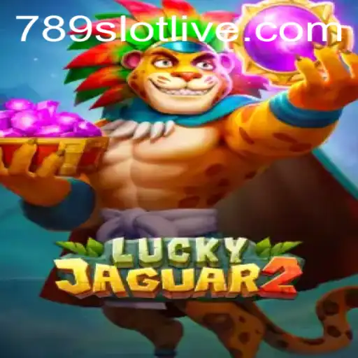 Explore the Thrilling World of Luckyjaguar2 with 789slot